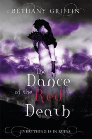 Carte Dance of the Red Death Bethany Griffin