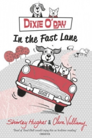 Kniha Dixie O'Day: In The Fast Lane Shirley Hughes