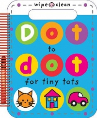 Könyv Dot to Dot for Tiny Tots Roger Priddy