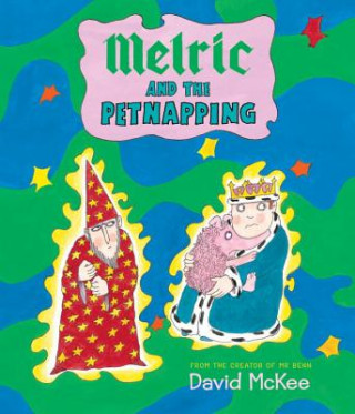 Kniha Melric and the Petnapping David McKee
