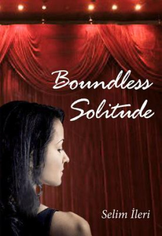 Kniha Boundless Solitude Selim Ileri & Mark Wyers