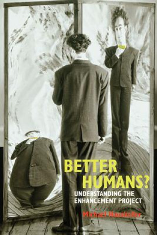 Carte Better Humans? Michael Hauskeller