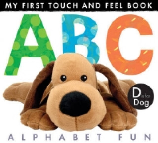 Książka My First Touch And Feel Book: ABC Alphabet Fun Little Tiger Press