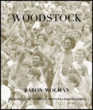 Könyv Woodstock Baron Wolman & Michael Lang