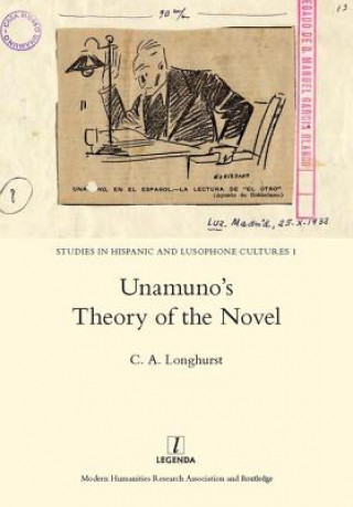 Carte Unamuno's Theory of the Novel C. A. Longhurst