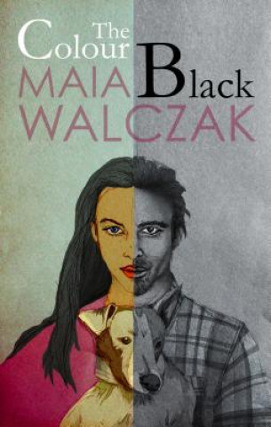 Könyv Colour Black Maia Walczak