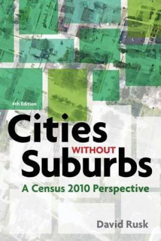 Kniha Cities without Suburbs - A Census 2010 Perspective  4 edition David Rusk