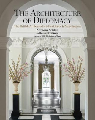 Kniha Architecture of Diplomacy Anthony Seldon
