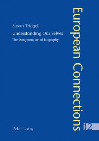Könyv Understanding Our Selves Susan Tridgell
