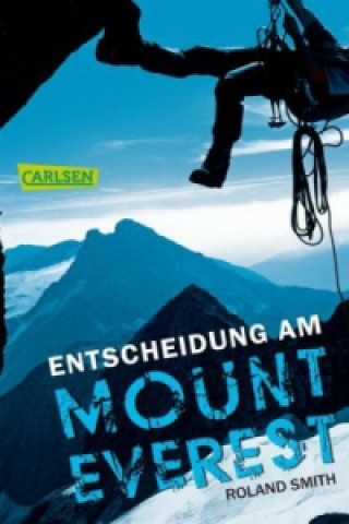 Kniha Entscheidung am Mount Everest Roland Smith