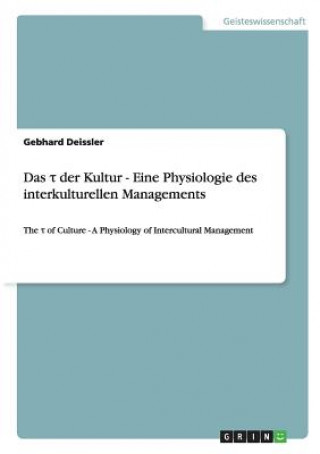 Książka Das   der Kultur - Eine Physiologie des interkulturellen Managements Gebhard Deissler