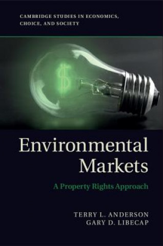 Kniha Environmental Markets Terry L. Anderson