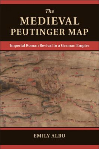 Carte Medieval Peutinger Map Emily Albu