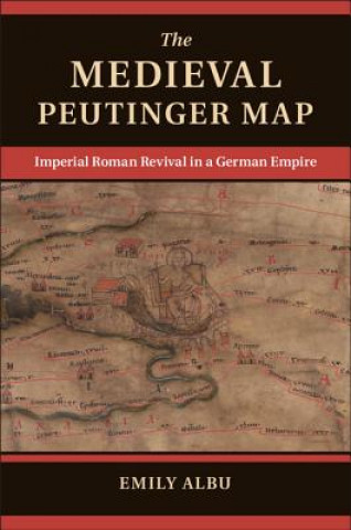 Kniha Medieval Peutinger Map Emily Albu