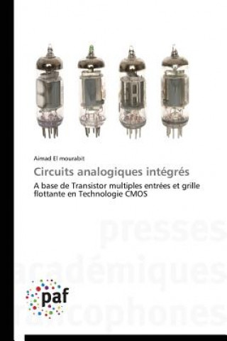 Książka Circuits Analogiques Integres Aimad El mourabit