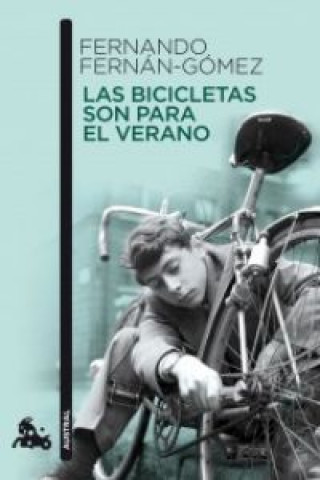 Книга Las Bicicletas Son Para El Verano FERNANDO FERNAN-GOMEZ