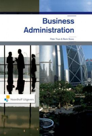 Livre Business Administration Peter Thuis & Rienk Stuive