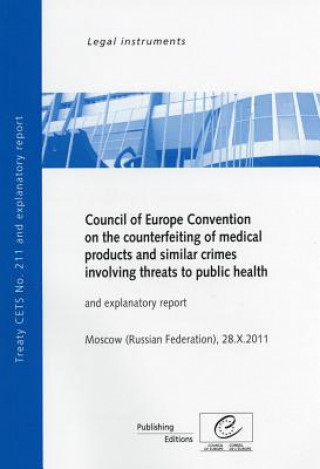 Βιβλίο Council of Europe Convention on the Counterfeiting of Medica Council Of Europe