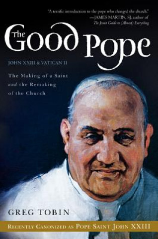 Könyv Good Pope Greg Tobin
