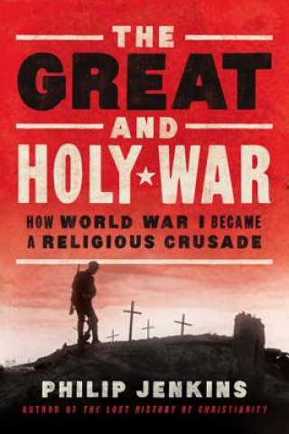 Book Great and Holy War Philip Jenkins