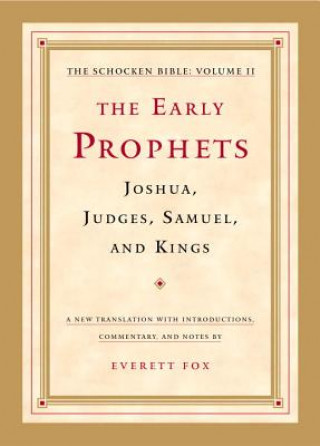 Könyv Early Prophets: Joshua, Judges, Samuel, and Kings Emmett Fox