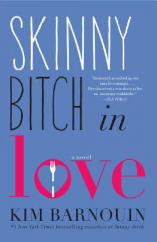 Carte Skinny Bitch in Love Kim Barnouin