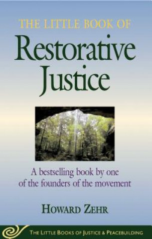 Книга Little Book of Restorative Justice Howard Zehr