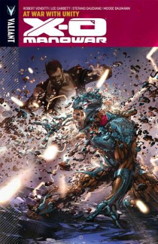 Book X-O Manowar Volume 5 Robert Venditti & Vincente Cifuentes