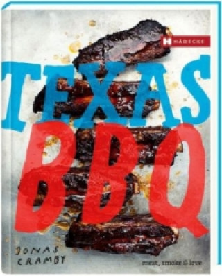 Книга Texas BBQ, deutsche Ausgabe Jonas Cramby