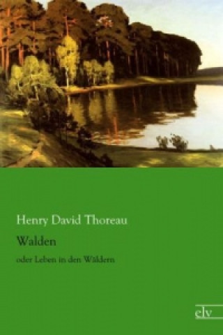 Könyv Walden Henry David Thoreau