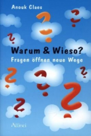 Knjiga Warum & Wieso Anouk Claes