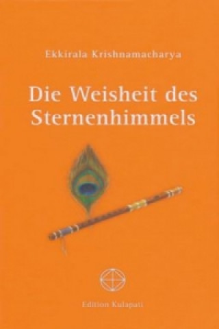 Książka Die Weisheit des Sternenhimmels Ekkirala Krishnamacharya