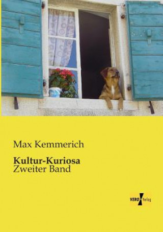 Книга Kultur-Kuriosa Max Kemmerich