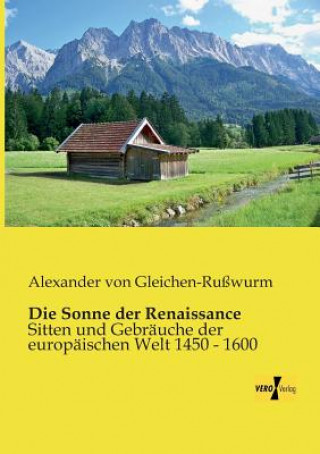 Kniha Sonne der Renaissance Alexander von Gleichen-Rußwurm