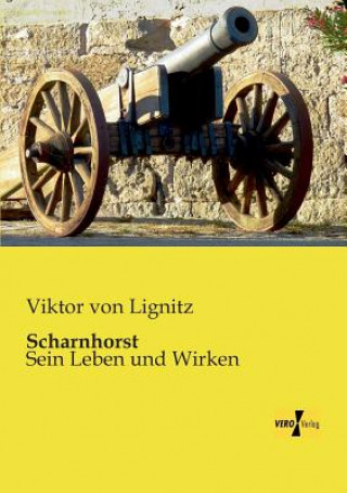 Kniha Scharnhorst Viktor von Lignitz
