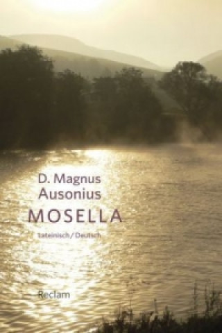 Kniha Mosella / Die Mosel. Die Mosel usonius