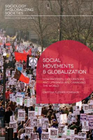 Knjiga Social Movements and Globalization Cristina Flesher Fominaya