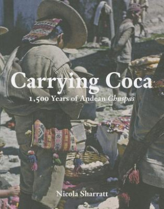 Kniha Carrying Coca Nicola Sharratt