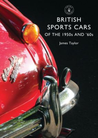 Könyv British Sports Cars of the 1950s and '60s James Taylor