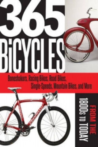 Kniha 365 Bicycles You Must Ride Lou Dzierzak