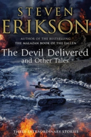 Könyv Devil Delivered and Other Tales Steven Erikson