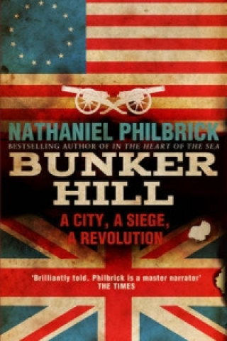 Libro Bunker Hill Nathaniel Philbrick