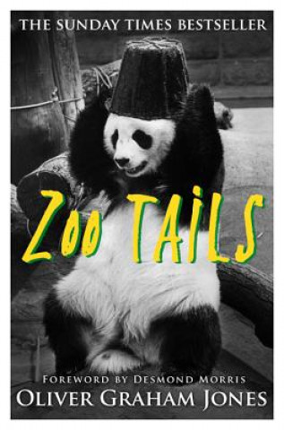 Könyv Zoo Tails Oliver Graham Jones