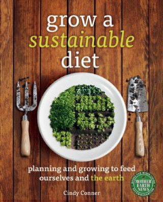 Książka Grow a Sustainable Diet Cindy Conner