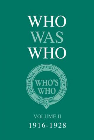 Kniha Who Was Who Volume II (1916-1928) Who's Who