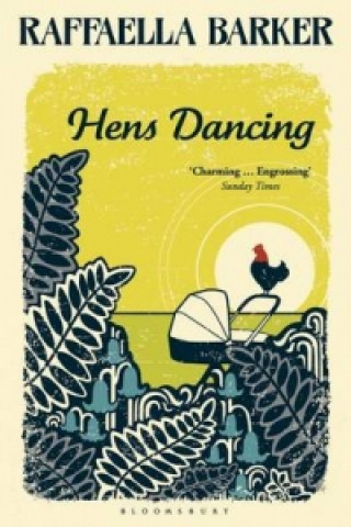 Buch Hens Dancing Raffaella Barker
