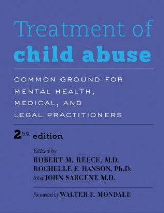 Книга Treatment of Child Abuse Robert Reece