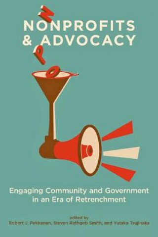 Kniha Nonprofits and Advocacy Robert Pekkanen