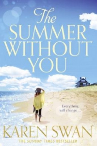 Kniha Summer Without You Karen Swan