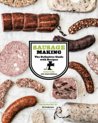 Könyv Sausage Making Ryan Farr
